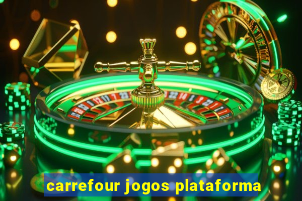 carrefour jogos plataforma